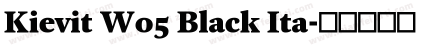 Kievit W05 Black Ita字体转换